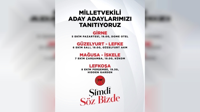 CTP milletvekili aday adaylarını onayladı… Ön seçim 11 Ekim’de yapılacak